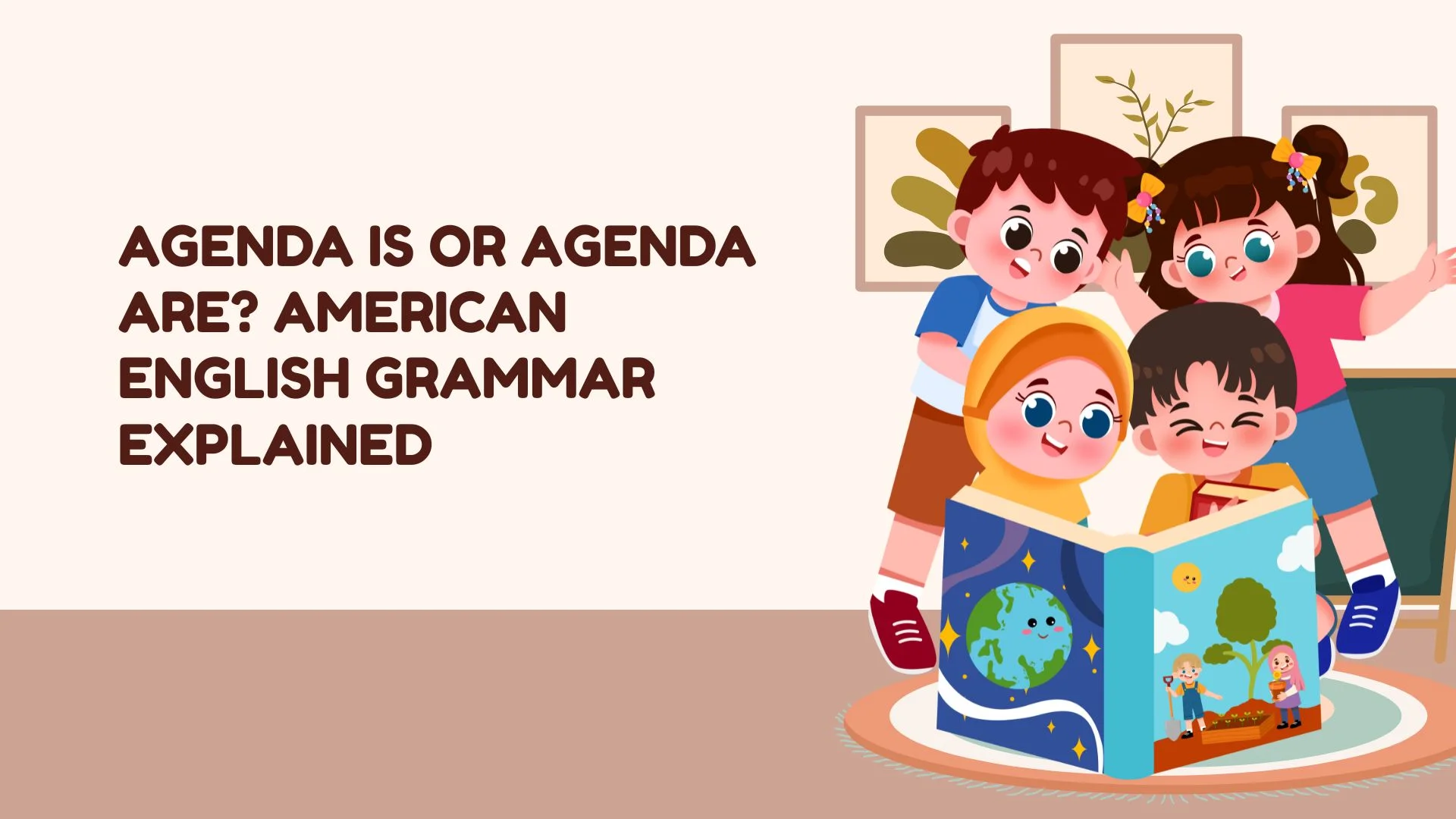Agenda Is or Agenda Are? American English Grammar Explained