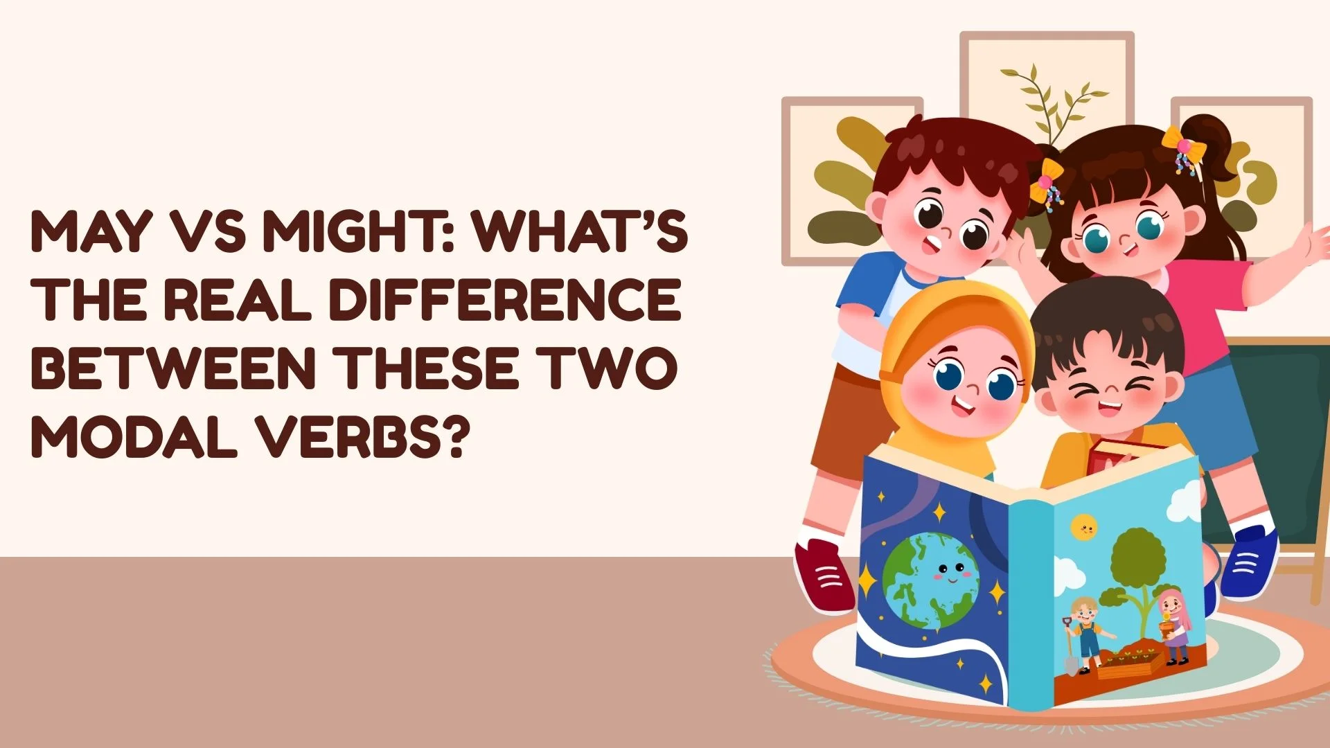 May vs Might: What’s the Real Difference Between These Two Modal Verbs?