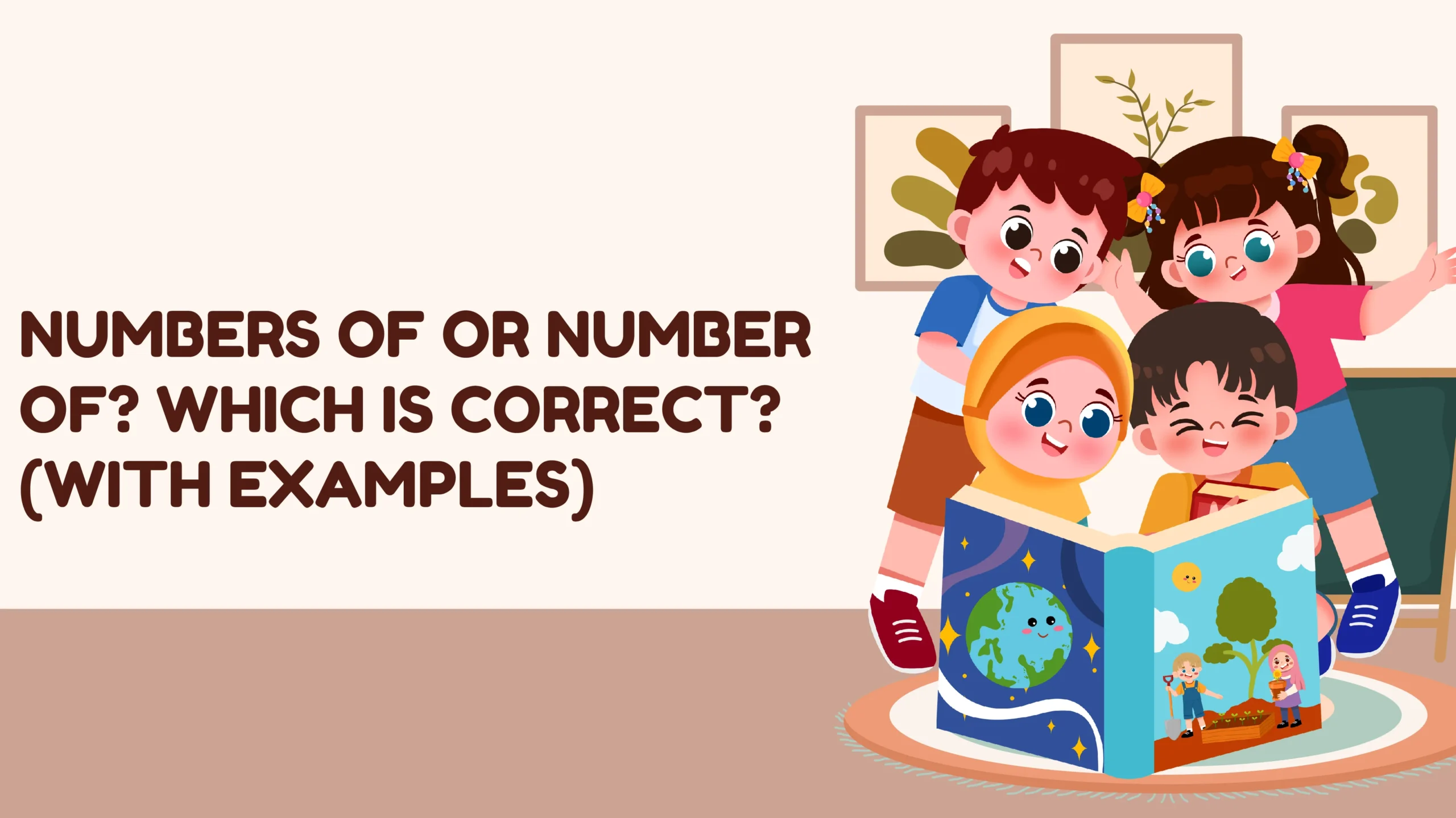 Numbers of or Number Of? Which Is Correct? (With Examples)