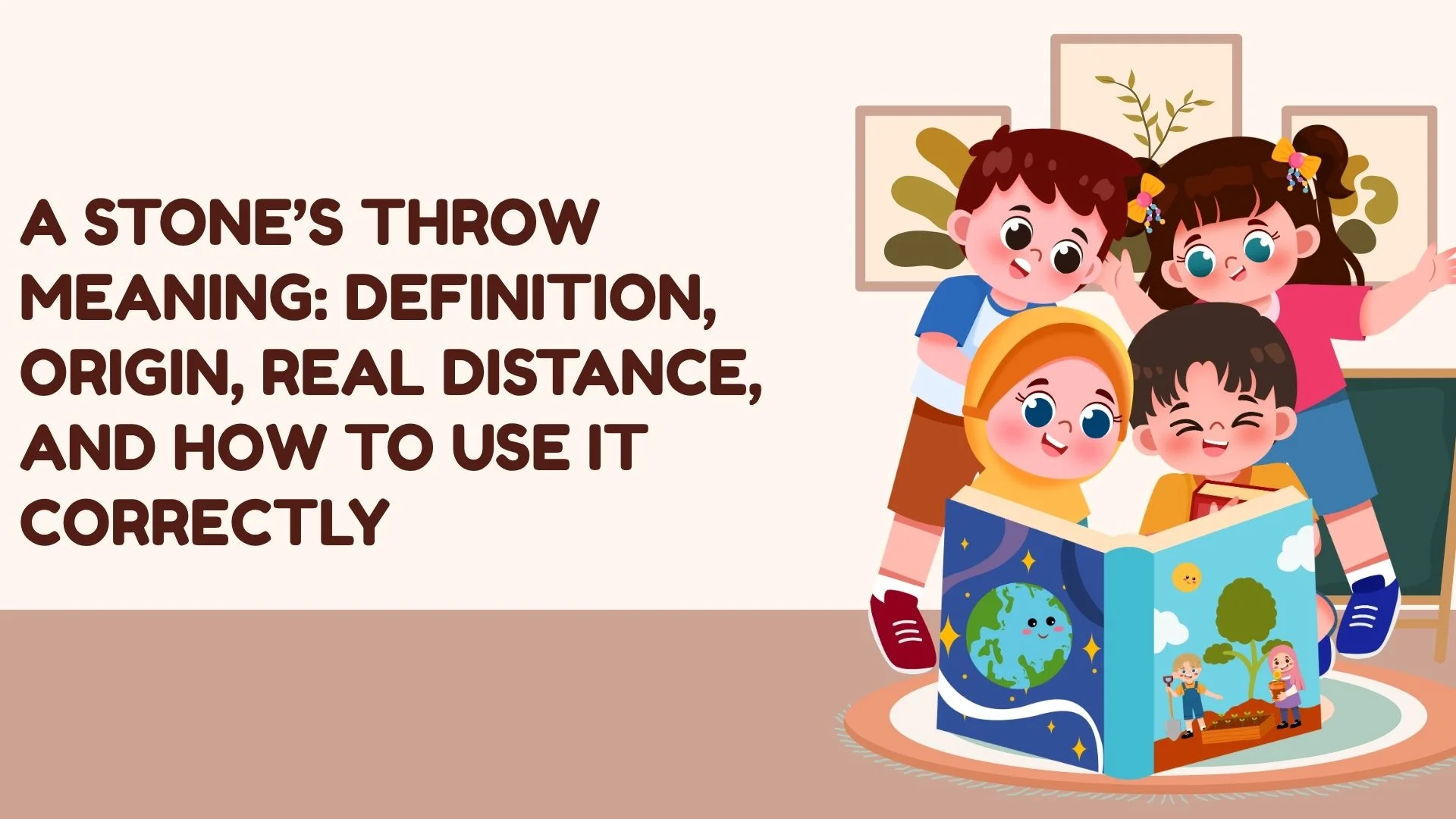 A Stone’s Throw Meaning: Definition, Origin, Real Distance, and How to Use It Correctly