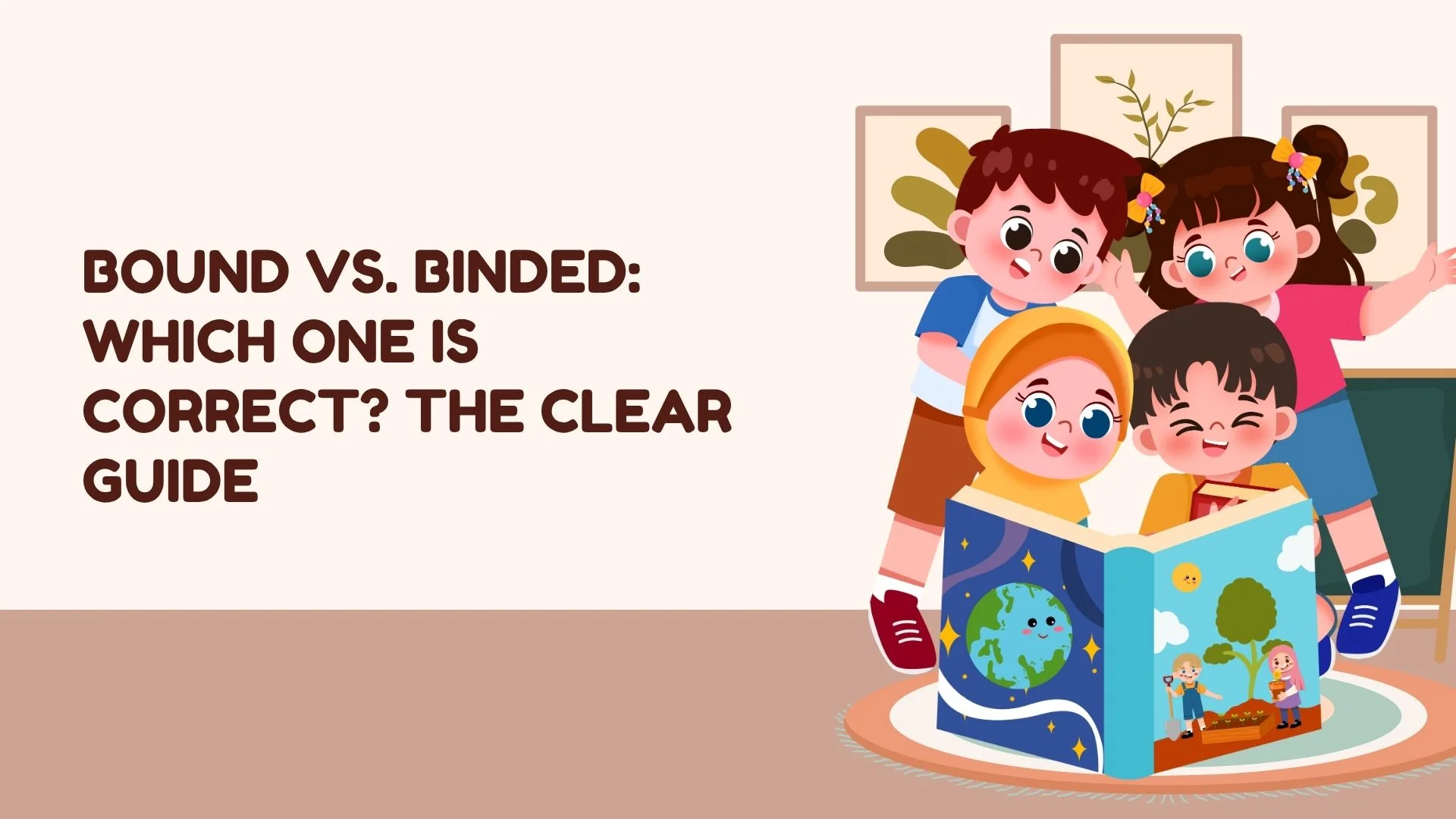Bound vs. Binded: Which One Is Correct? The Clear Guide