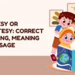 Curtesy or Courtesy: Correct Spelling, Meaning and Usage