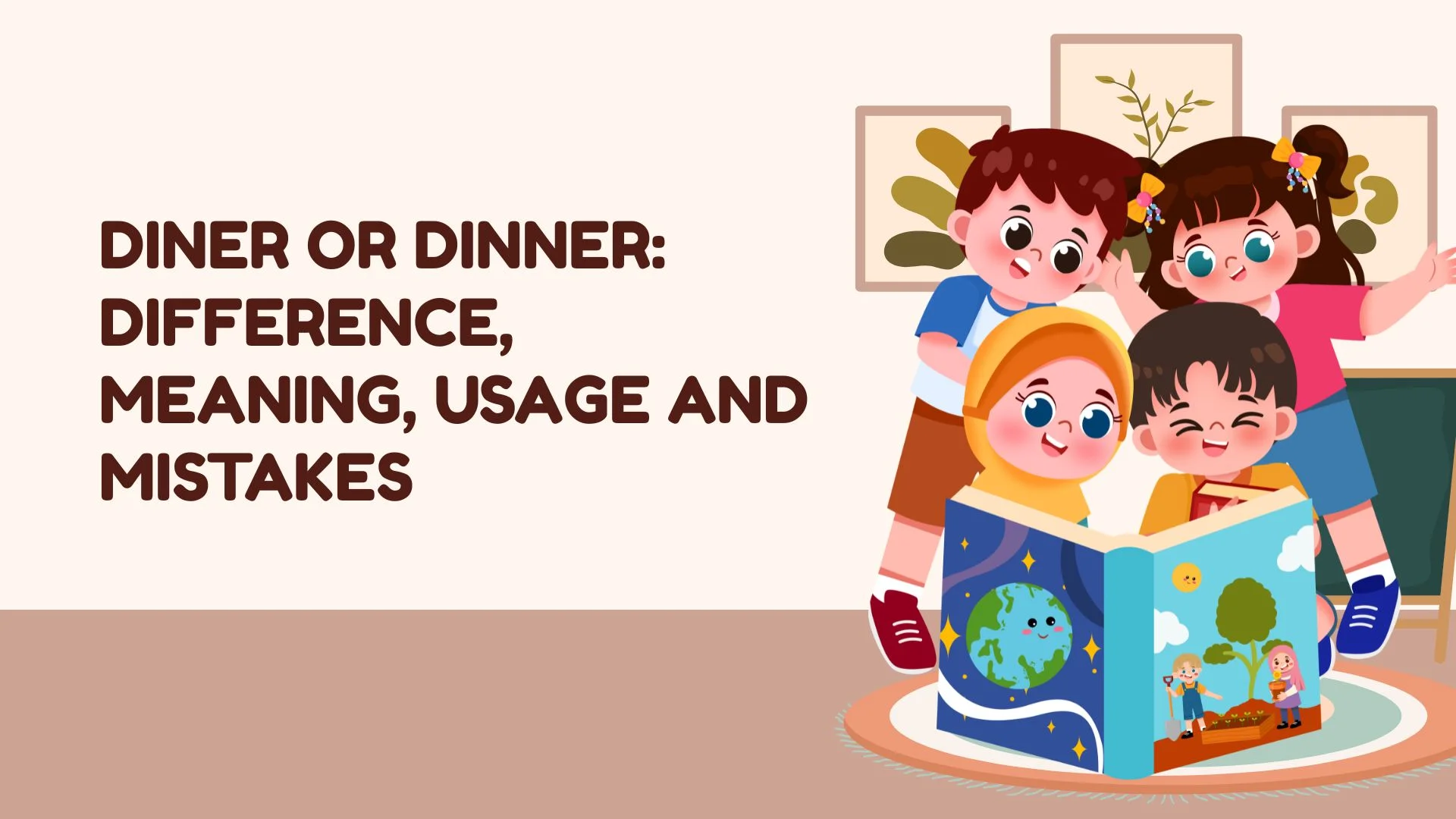 Diner or Dinner: Difference, Meaning, Usage and Mistakes