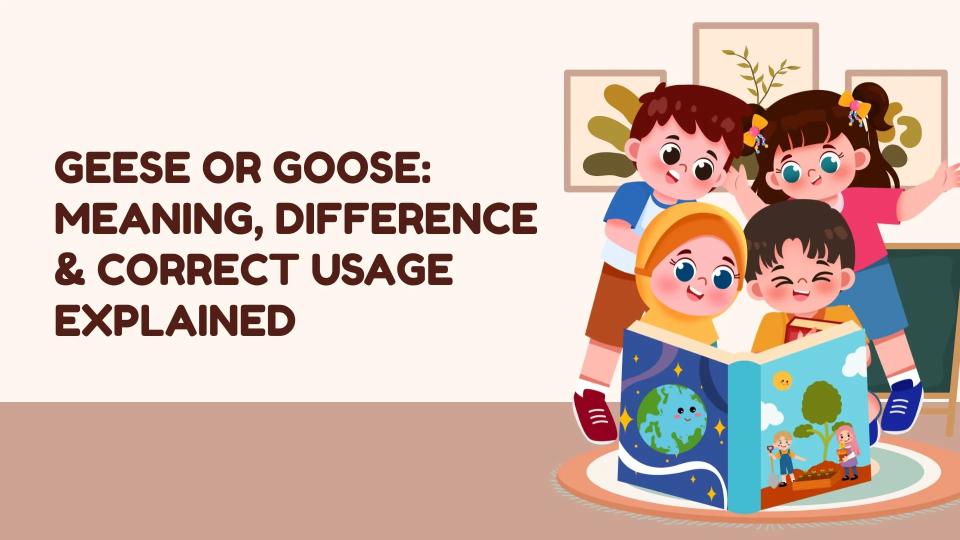Geese or Goose: Meaning, Difference & Correct Usage Explained