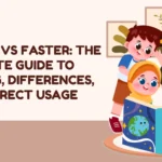 Quicker vs Faster: The Complete Guide to Meaning, Differences, and Correct Usage