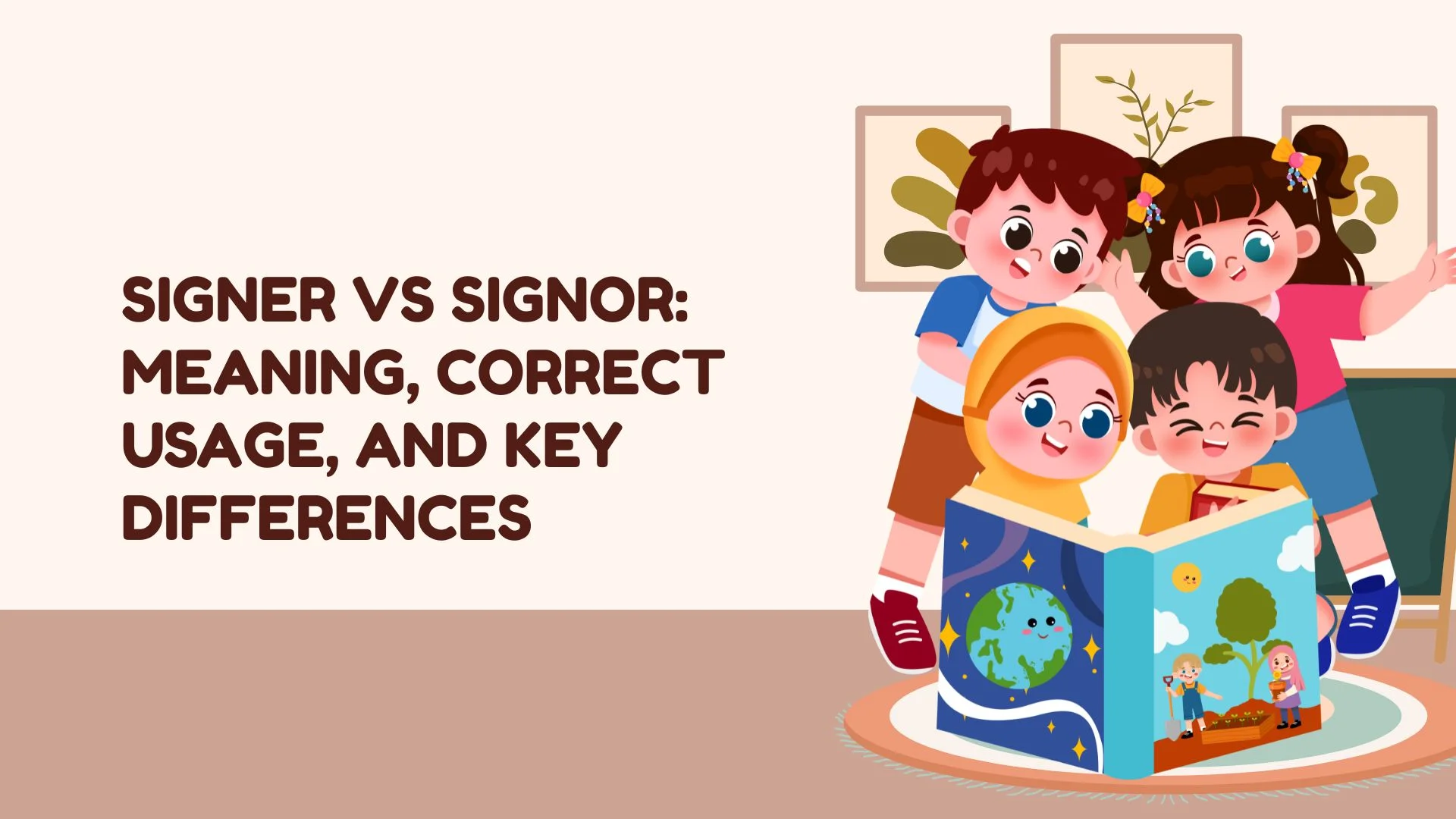Signer vs Signor: Meaning, Correct Usage, and Key Differences