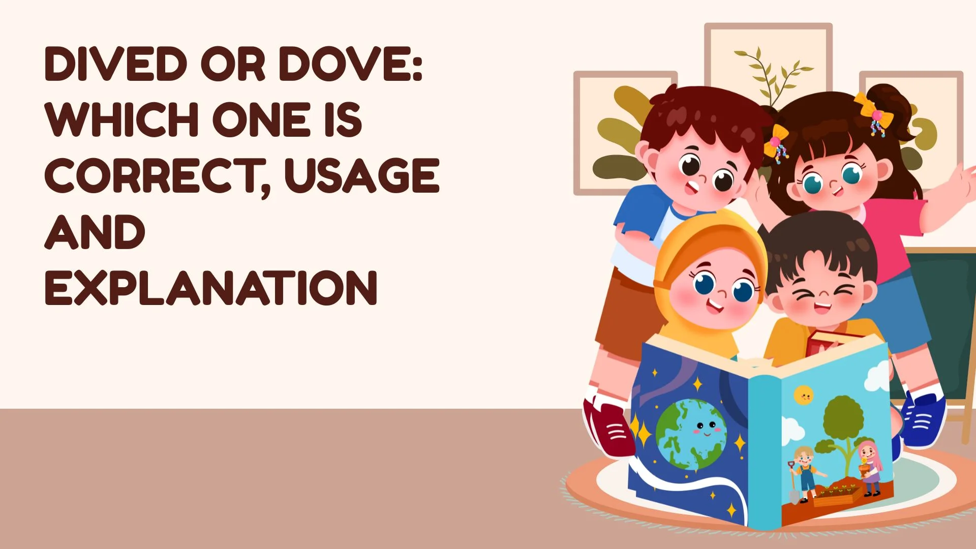Dived or Dove: Which One Is Correct, Usage and Explanation