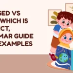 Dragged vs Drug: Which Is Correct, Grammar Guide With Examples
