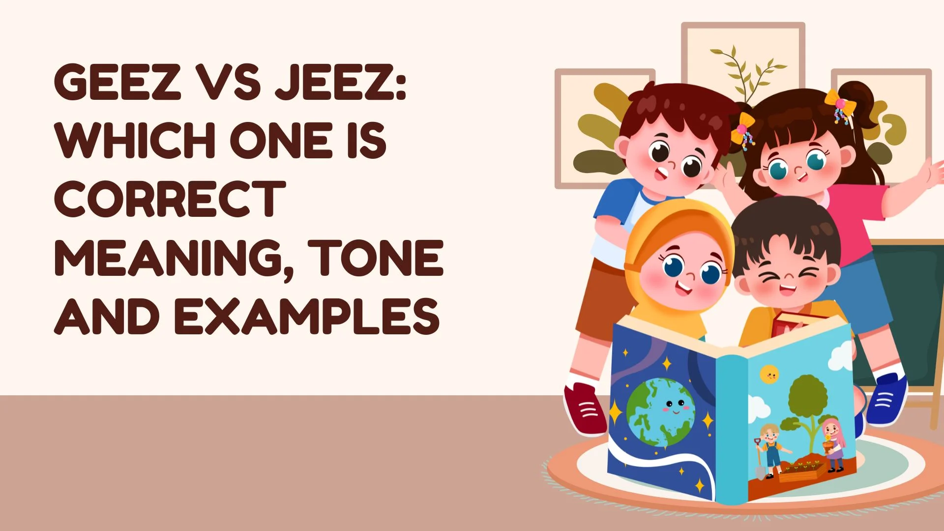 Geez vs Jeez: Which One Is Correct Meaning, Tone and Examples