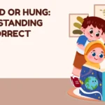 Hanged or Hung: Understanding the Correct Usage