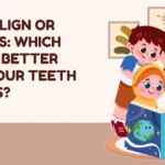 Invisalign or Braces: Which One Is Better for Your Teeth in 2026?
