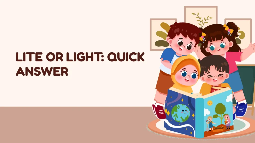 Lite or Light: Quick Answer