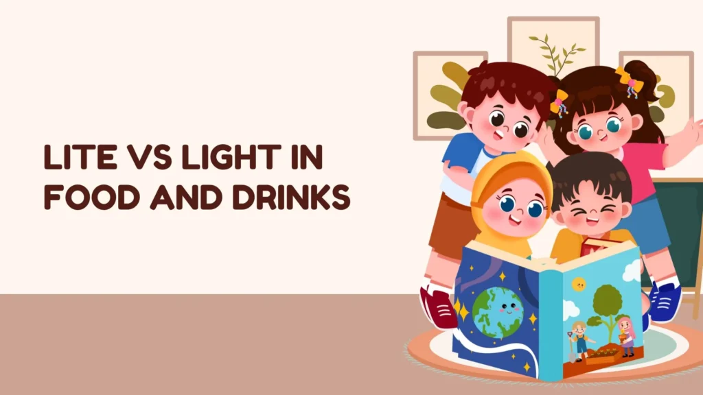 Lite vs Light in Food and Drinks