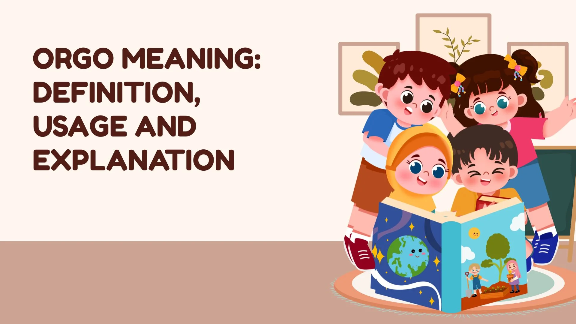 Orgo Meaning: Definition, Usage and Explanation