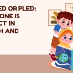 Pleaded or Pled: Which One Is Correct in English and Usage