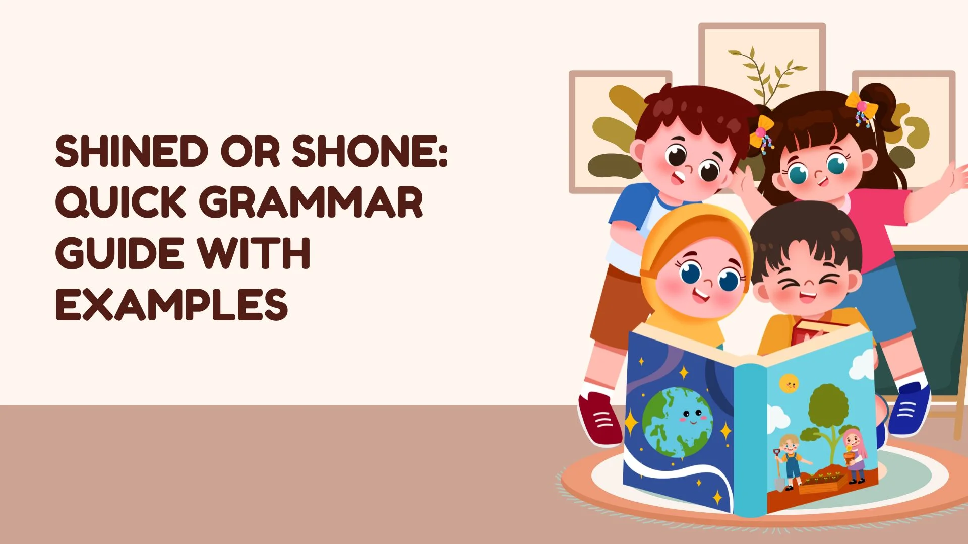 Shined or Shone: Quick Grammar Guide With Examples