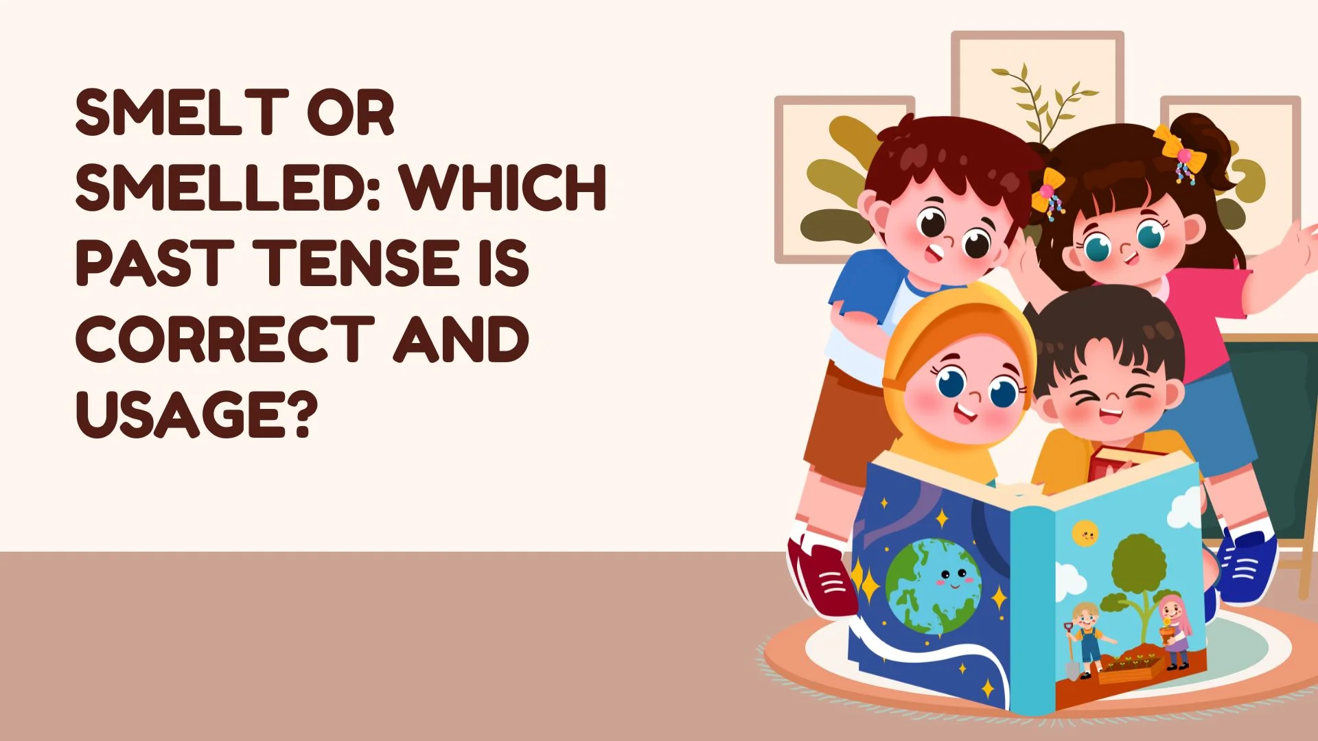 Smelt or Smelled: Which Past Tense Is Correct and Usage?