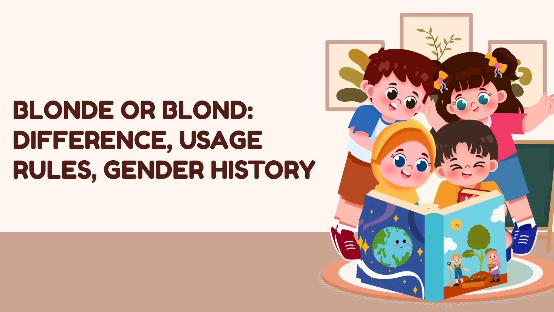 Blonde or Blond: Difference, Usage Rules, Gender History