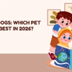 Cats or Dogs: Which Pet Fits You Best in 2026? 