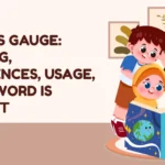 Gage vs Gauge: Meaning, Differences, Usage, Which Word Is Correct