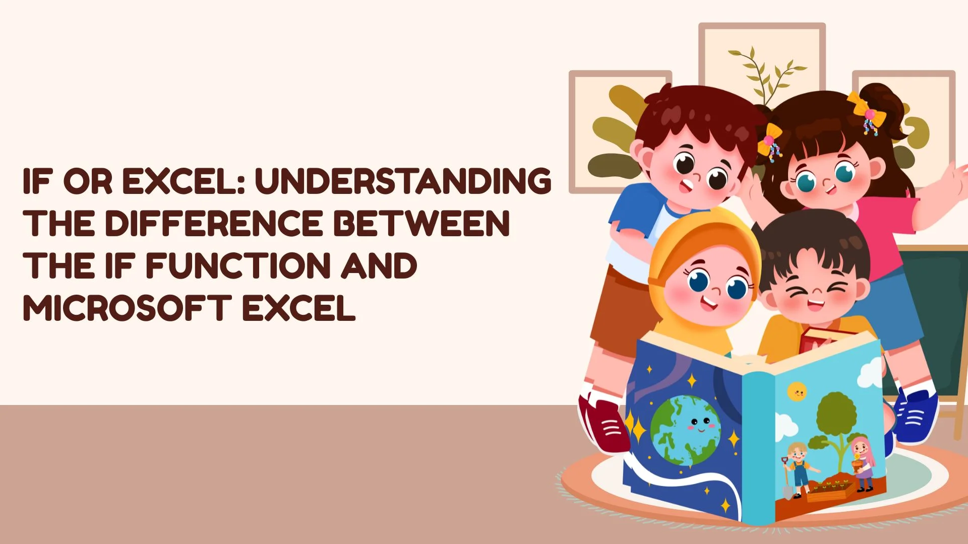 IF or Excel: Understanding the Difference Between the IF Function and Microsoft Excel