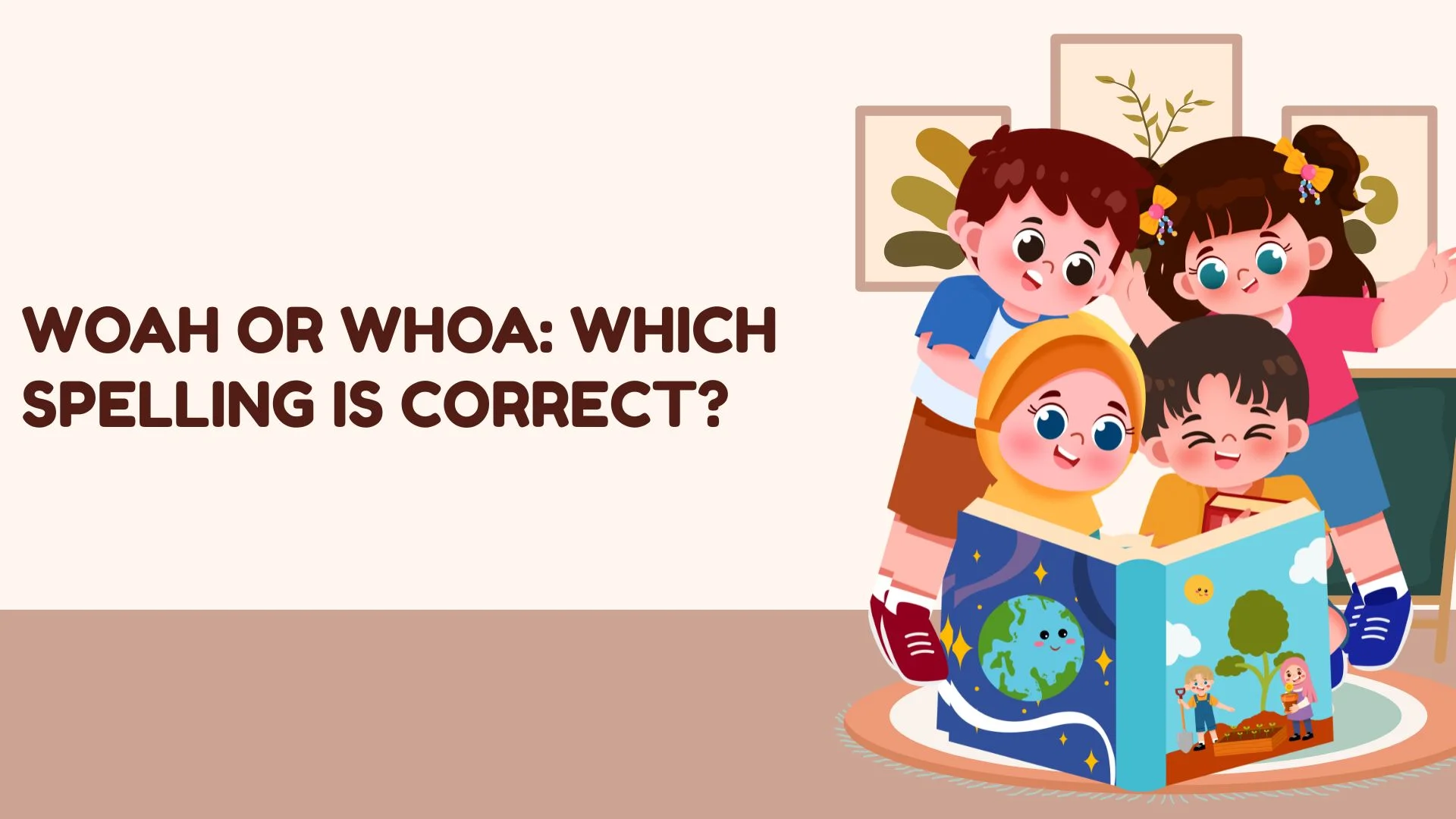 Woah Or Whoa: Which Spelling Is Correct?