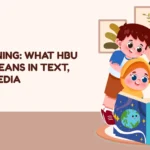 HBU Meaning: What HBU Really Means in Text, Social Media