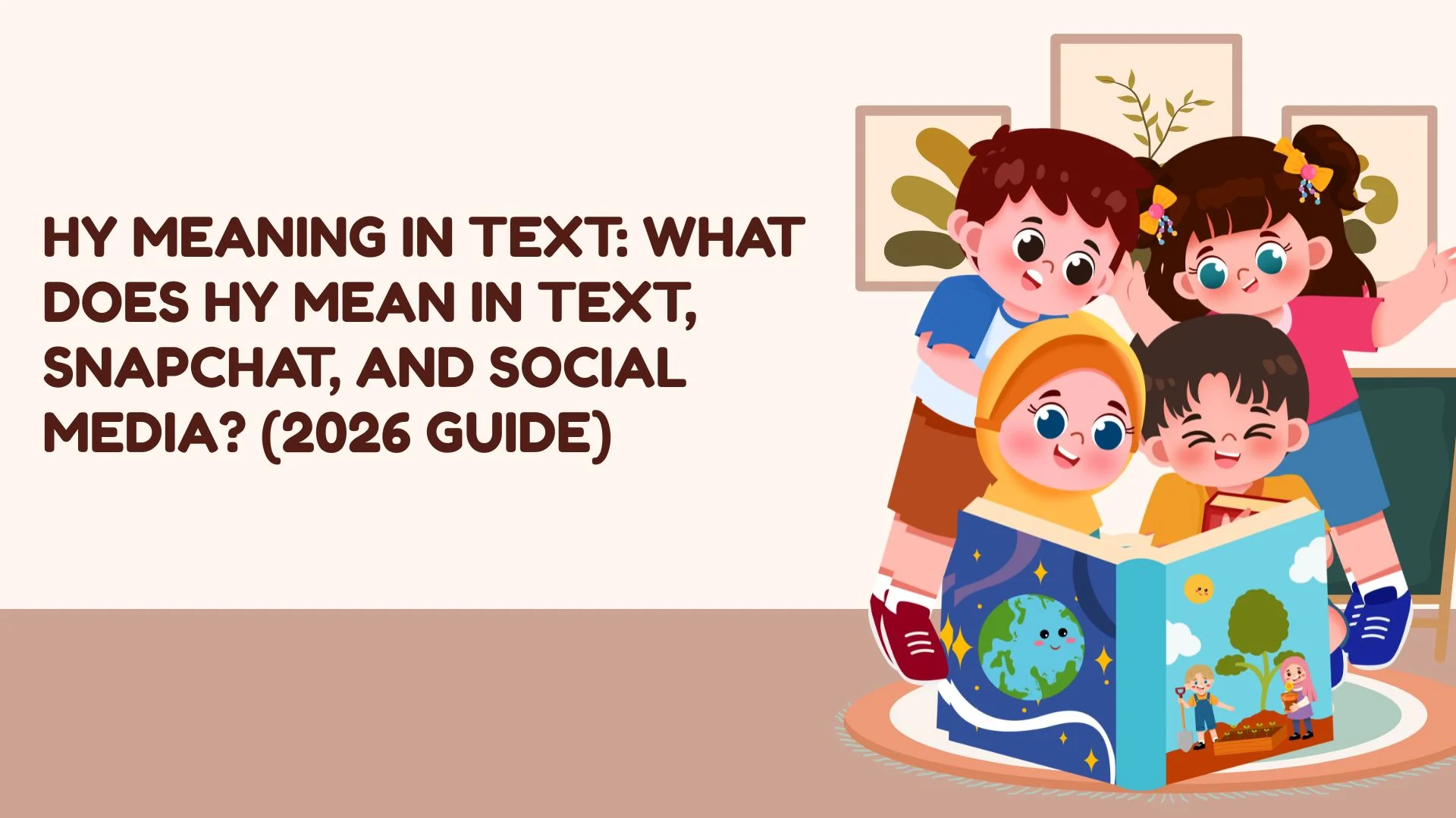HY Meaning in Text: What Does HY Mean in Text, Snapchat, and Social Media? (2026 Guide)