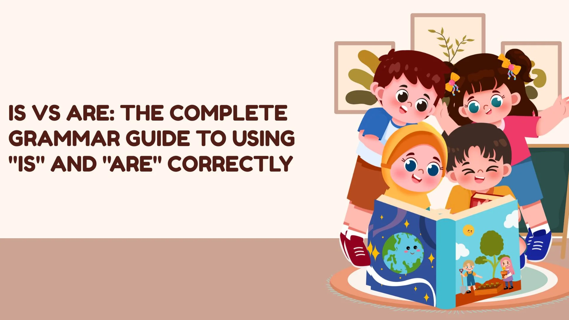 Is vs Are: The Complete Grammar Guide to Using "Is" and "Are" Correctly