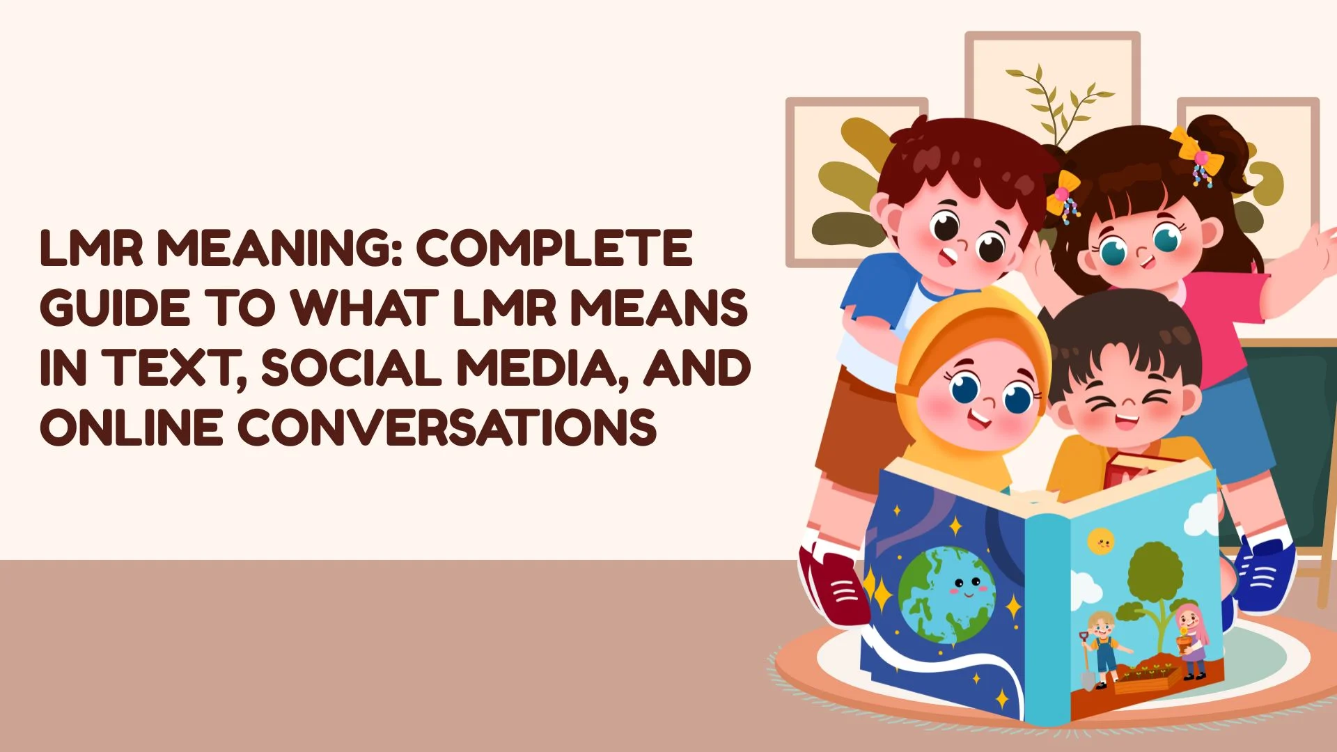 LMR Meaning: Complete Guide to What LMR Means in Text, Social Media, and Online Conversations