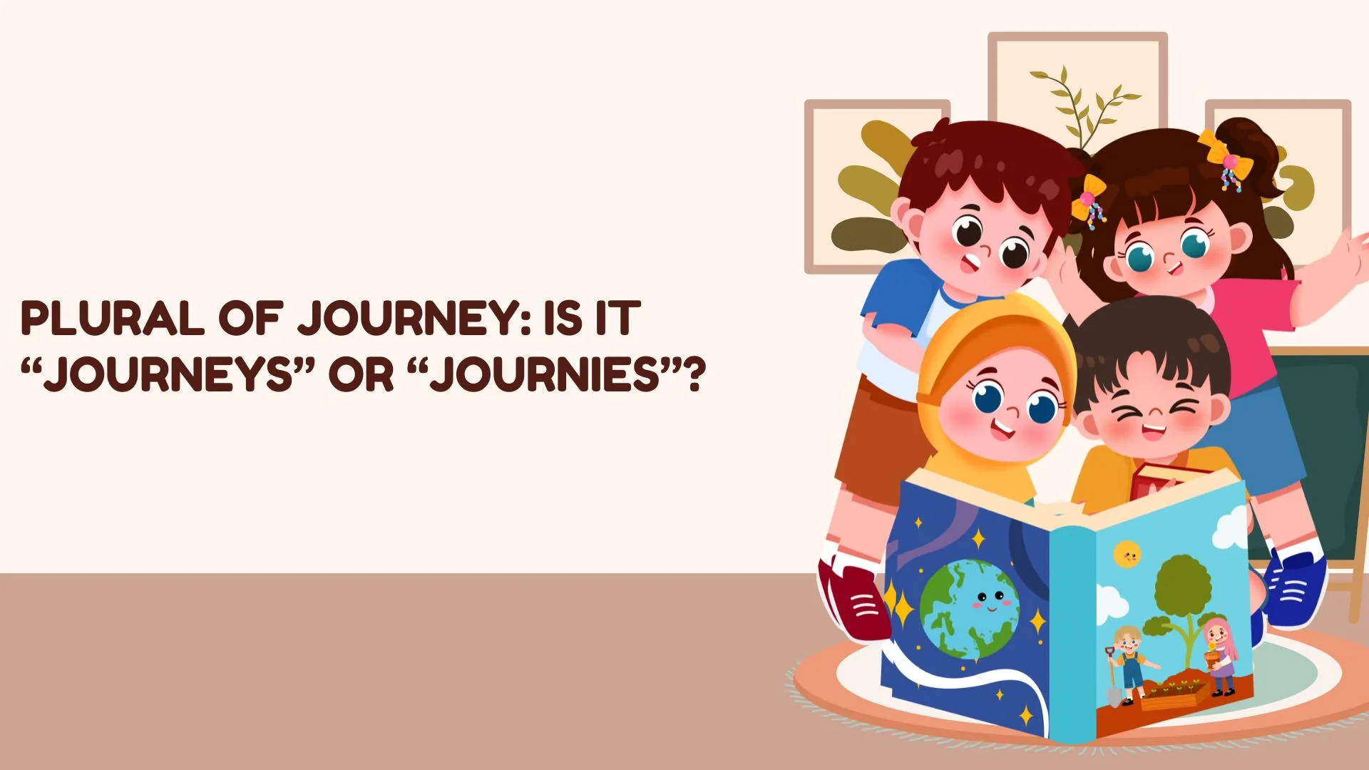 Plural of Journey: Is It “Journeys” or “Journies”?
