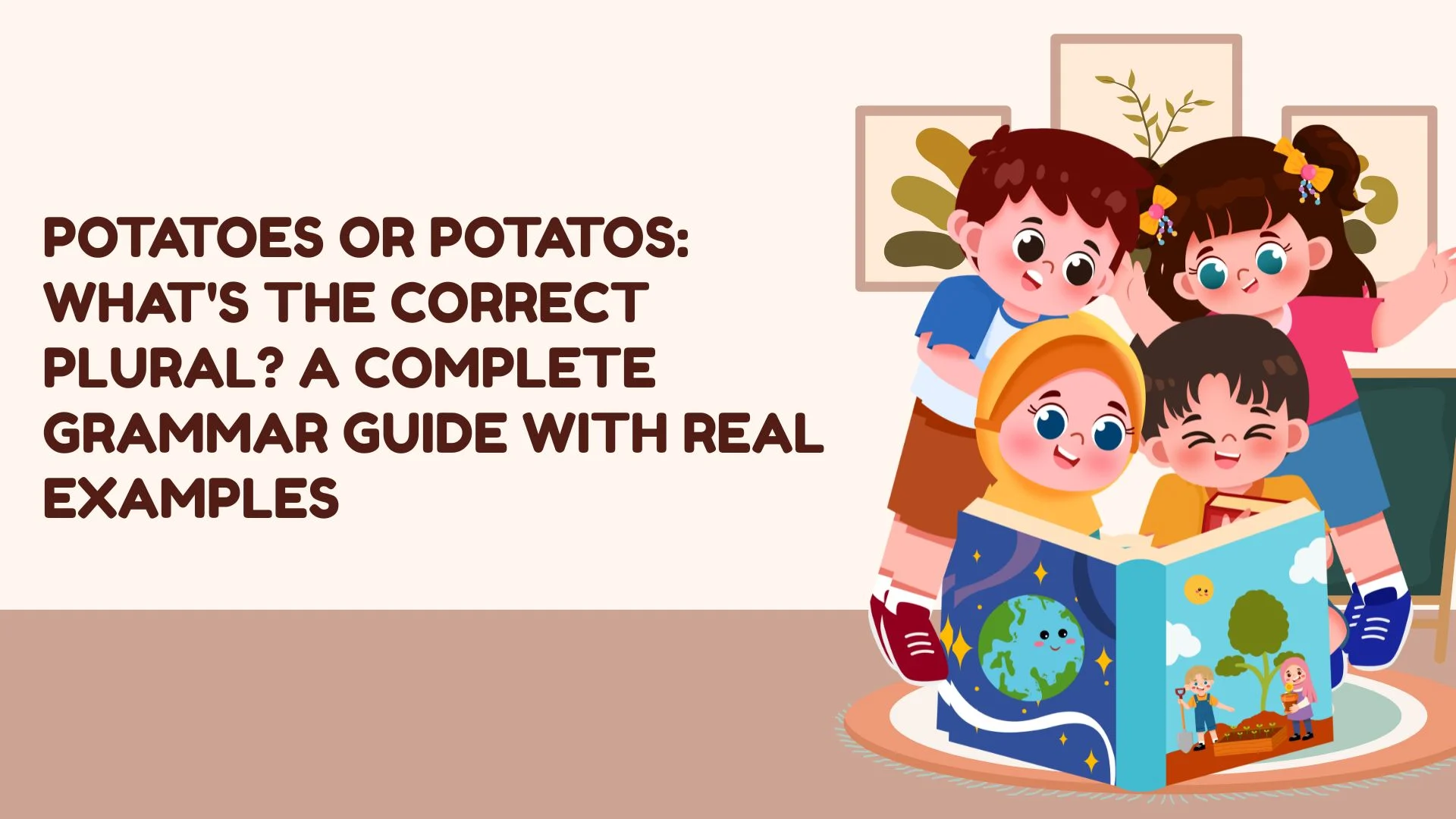 Potatoes or Potatos: What's the Correct Plural? A Complete Grammar Guide With Real Examples
