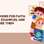 20 Metaphors for Faith: Meaning, Examples, and How to Use Them