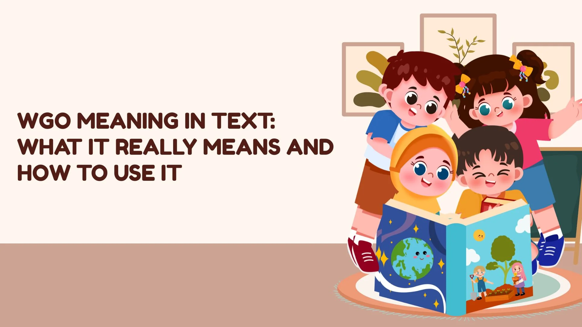 WGO Meaning in Text: What It Really Means and How to Use It