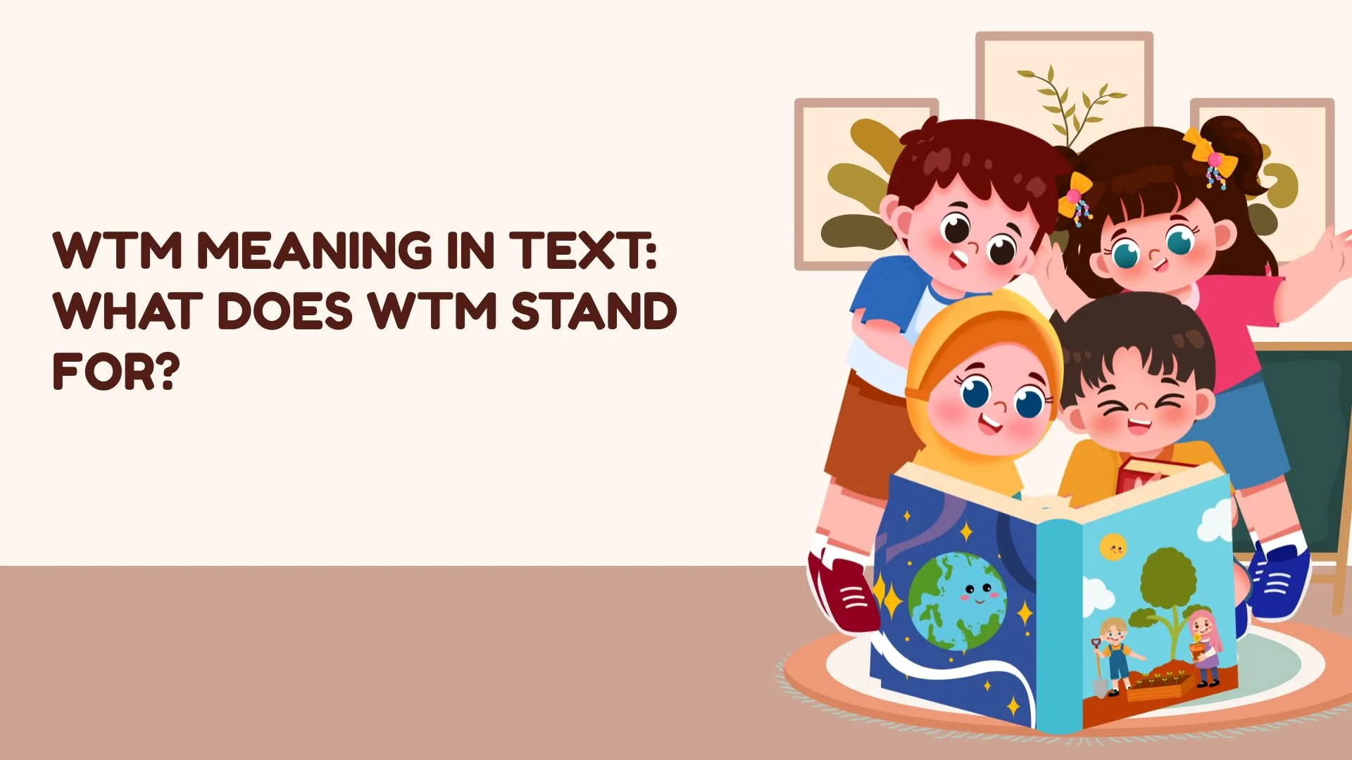 WTM Meaning in Text: What Does WTM Stand For?